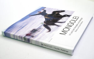 Von Adlerjägern und Schamanen kündet Guido Kettners Buch MONGOLEI